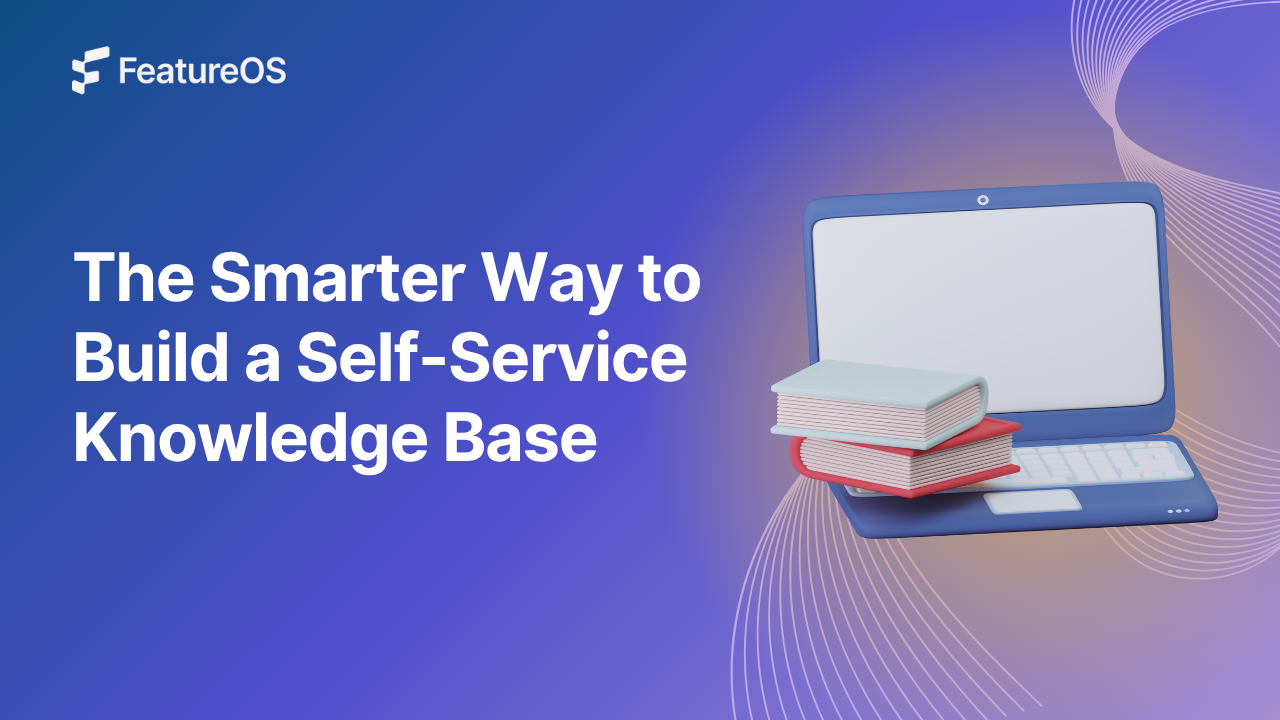 The Smarter Way to Build a Self-Service Knowledge Base (Without Juggling 5 Tools)